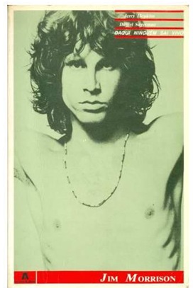 Daqui Ninguém Sai Vivo (biografia de Jim Morrison)