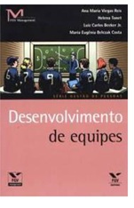 Desenvolvimento de equipes - Ana Maria Viegas Reis - FGV