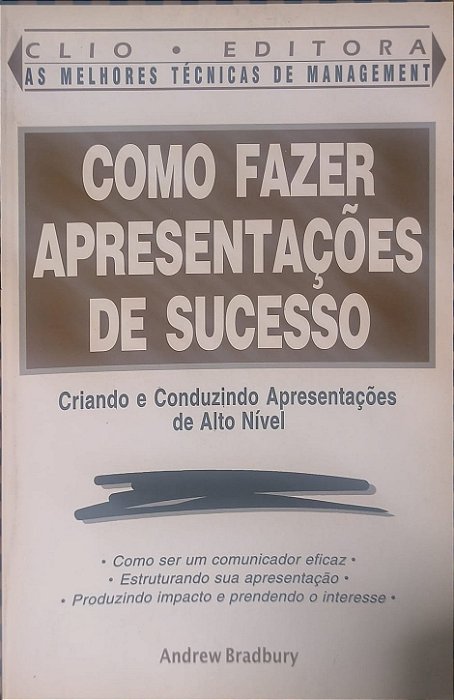 Como Fazer Apresentações de Sucesso - Andrew Bradbury