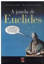 A Janela de Euclides - Leonard Mlodinow (capa azul ou preta)