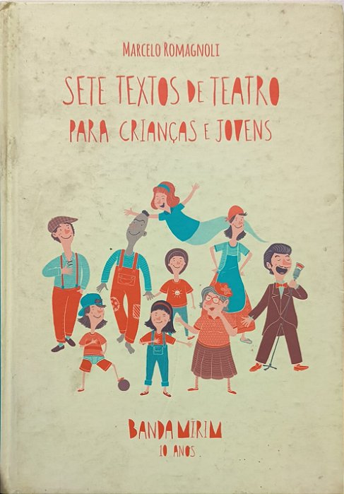 Sete Textos de Teatro para Crianças e Jovens -  Marcelo Romagnoli