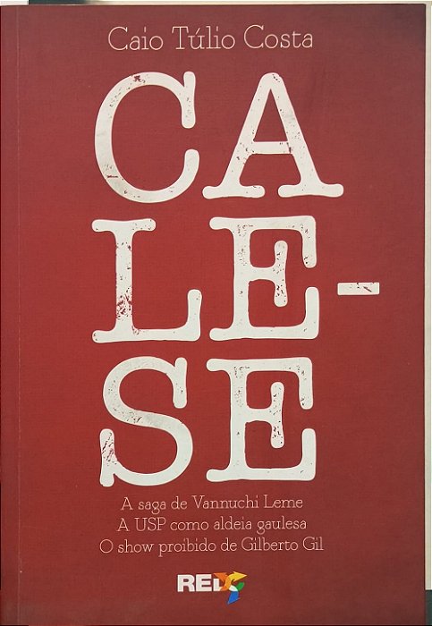 Cale-se -  Caio Túlio Costa