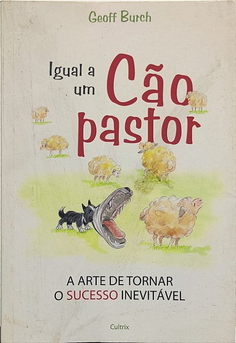 Igual a um Cão Pastor - Geoff Burch