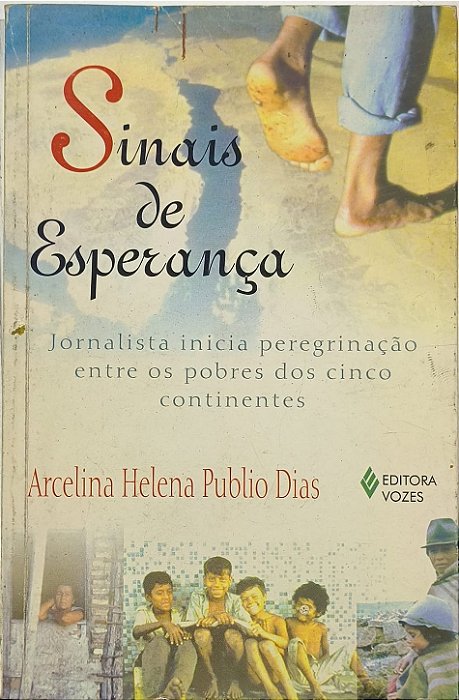 Sinais de Esperança - Arcelina Helena Publio Dias