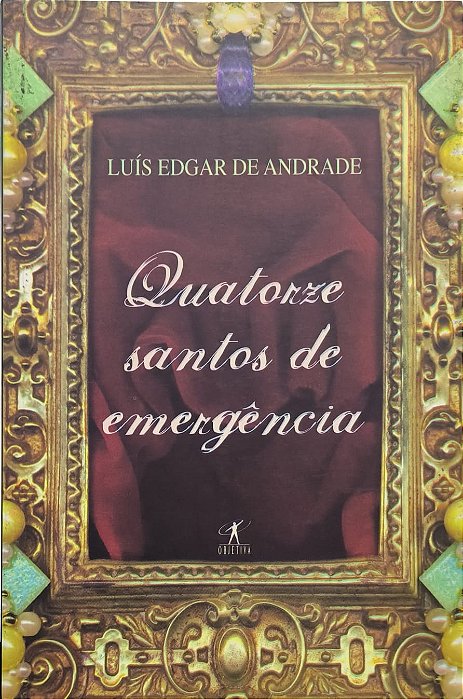 Quatorze santos de emergência - Luís Edgar de Andrade