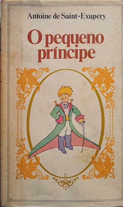O pequeno príncipe - Antoine de Saint-Exupéry