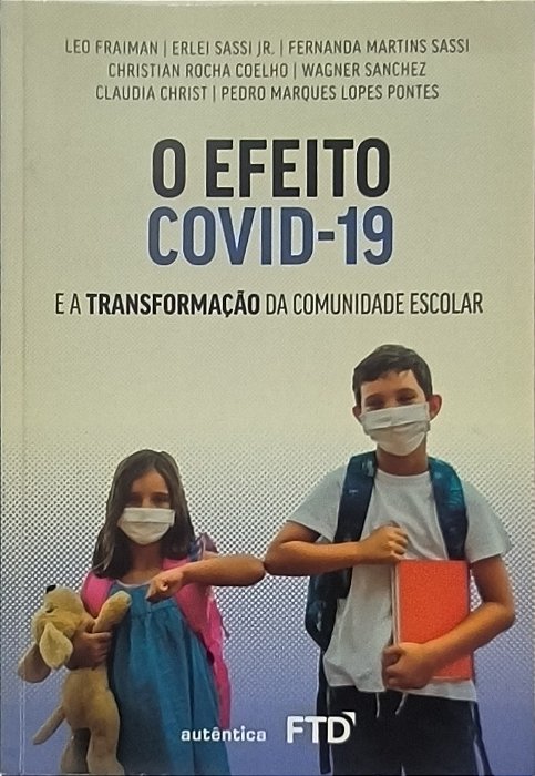 O Efeito COVID-19 -Leo Fraiman, Erlei Sassi Jr e outros (marcas)