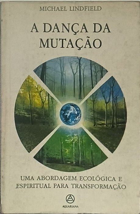 A Dança da Mutação - Michael Lindfield