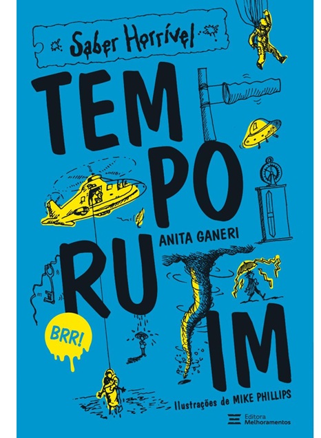Tempo Ruim - Anita Ganeri (marcas) - Saber Horrível