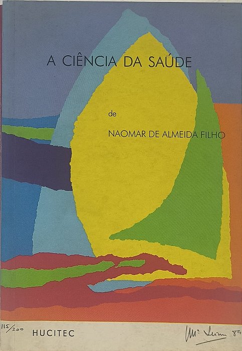 A Ciência da Saúde -  Naomar de Almeida Filho