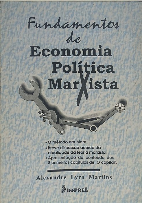 Fundamentos de Economia Política Marxista -  Alexandre Lyra Martins