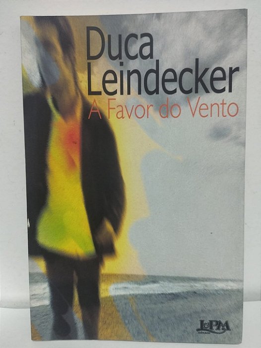 A Favor do Vento - Duca Leindecker