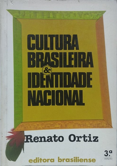 Cultura Brasileira e Identidade Nacional - Renato Ortiz