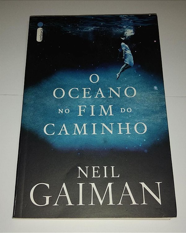 O Oceano no fim do caminho - Neil Gaiman