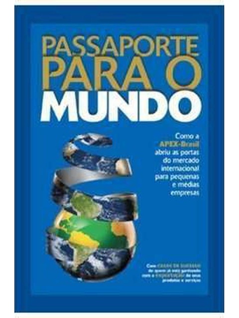 Passaporte para o mundo - Apex - Nely Caixeta