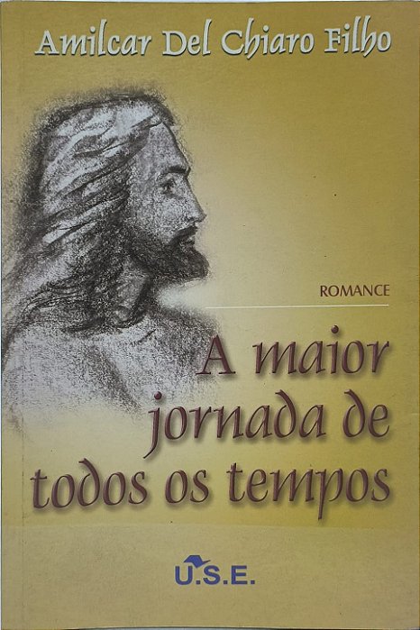 ​​​​​​​Maior Jornada de Todos os Tempos - Amilcar Del Chiaro Filho
