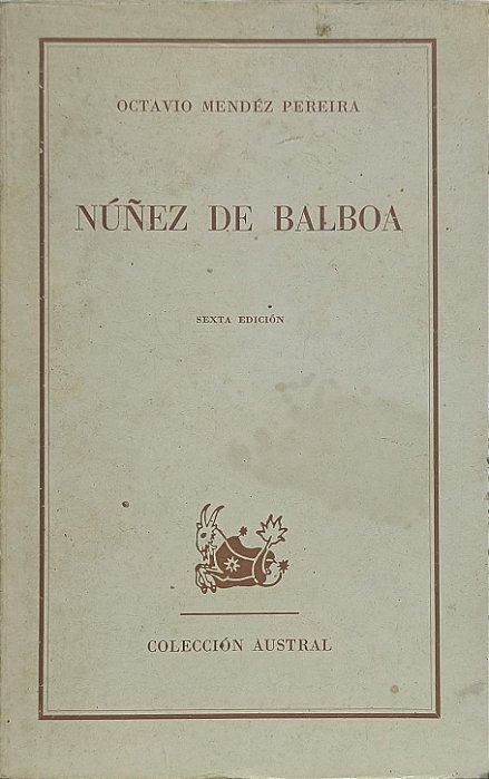 Núñez de Balboa - Octavio Méndez Pereira (idioma-espanhol)