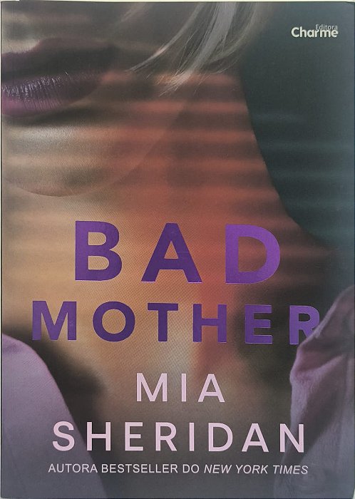 Bad Mother - Sheridan