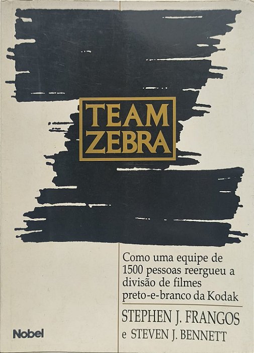 Team Zebra - por Stephen J. Frangos e Steven J. Bennett