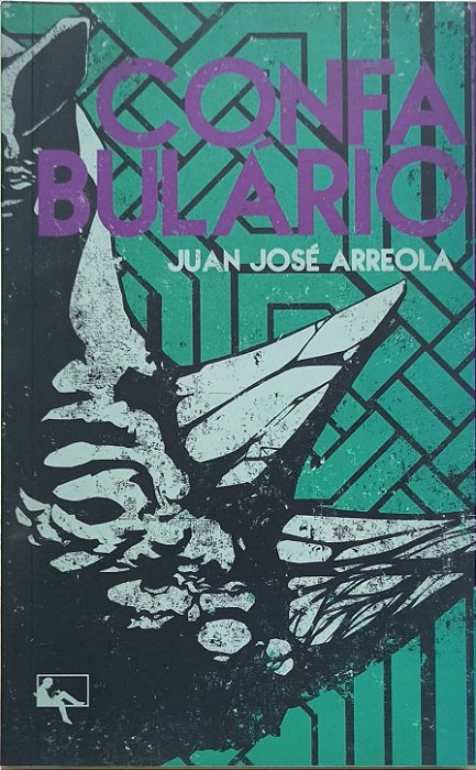 Confabulário - Juan José Arreola