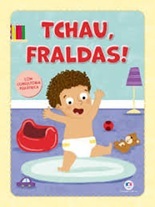 Tchau Fraldas ! - Ciranda Cultural - Novo e lacrado