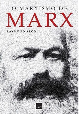 O marxismo de Marx - Raymond Aron (marcas)