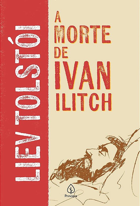 A Morte de Ivan Ilitch - Liev Tolstói - Novo e lacrado