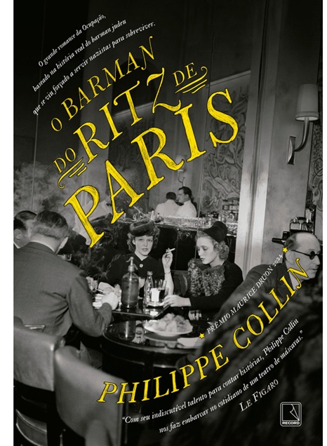 O barman do Ritz de Paris - Philippe Collin - Novo e lacrado