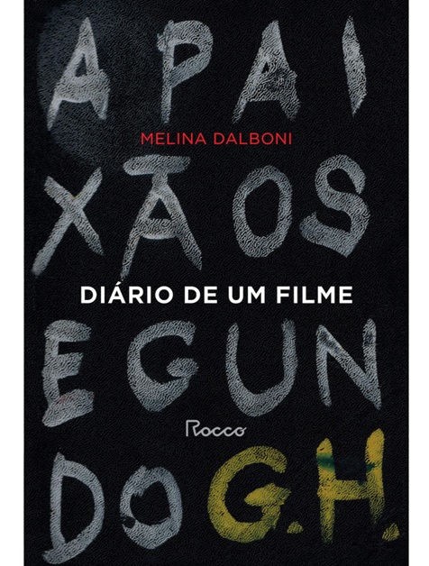Diário de um filme - Melina Dalboni - Novo e Lacrado