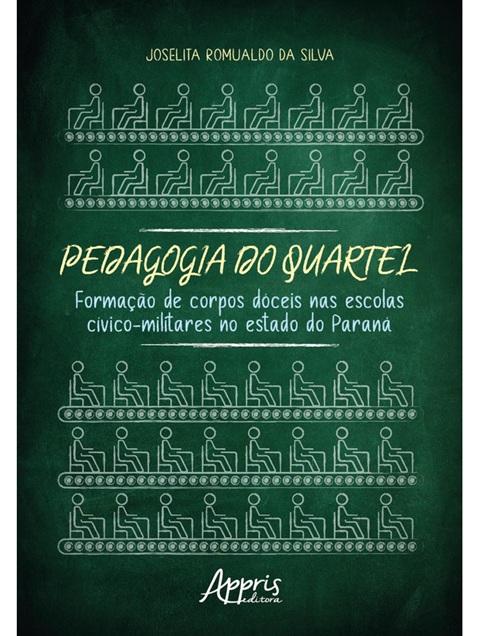 Pedagogia do Quartel - Joselita Romualdo da Silva