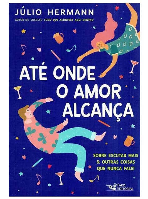 Até Onde O Amor Alcança - Júlio Hermann - Novo e lacrado