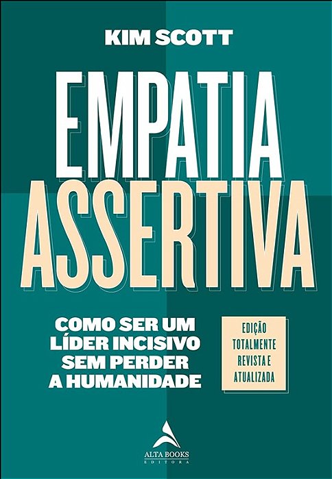Empatia assertiva - Kim Scott