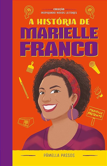 A história de Marielle Franco - Pamela Passos - Novo e Lacrado