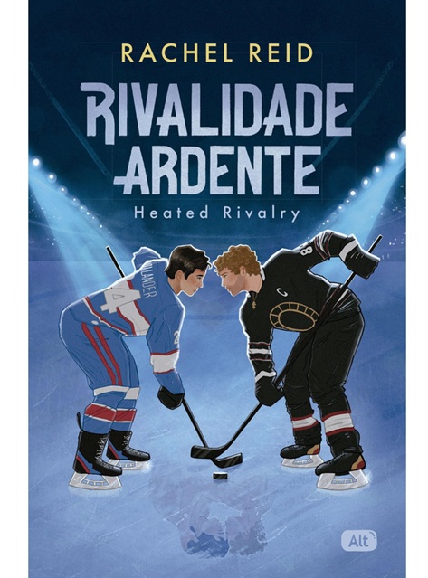 Rivalidade ardente – Heated Rivalry - Rachel Reid - Novo
