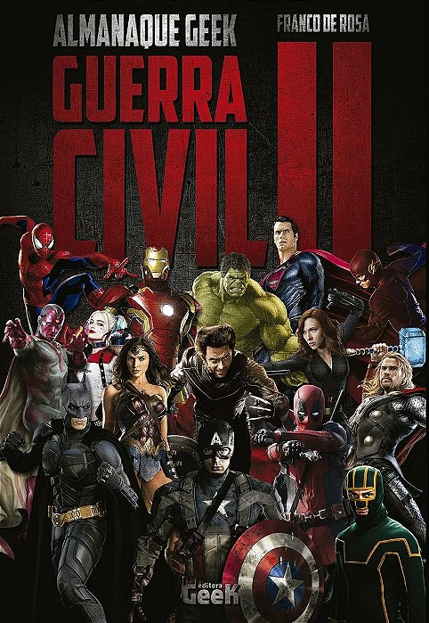 Almanaque Geek - Guerra Civil II
