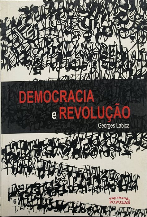 Democracia e Revolução - Georges Labica