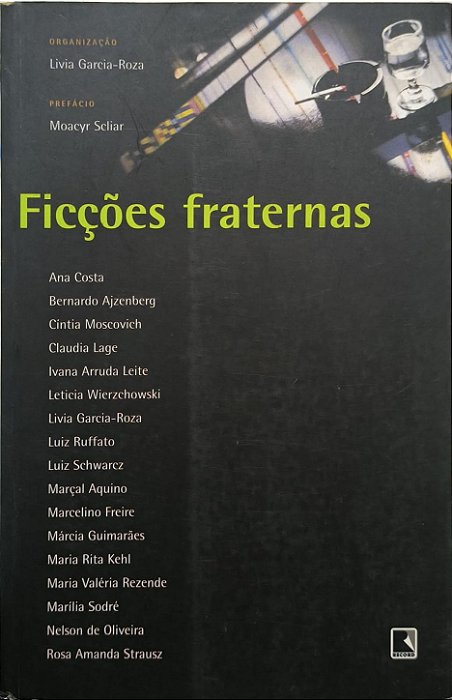 Ficções fraternas - Ana Costa,Bernardo Ajzenberg e outros