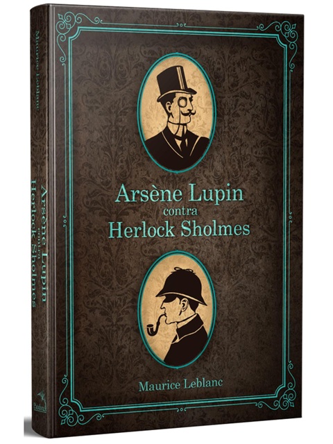 Arsène Lupin contra Herlock Sholmes - Maurice Leblanc - Capa Dura