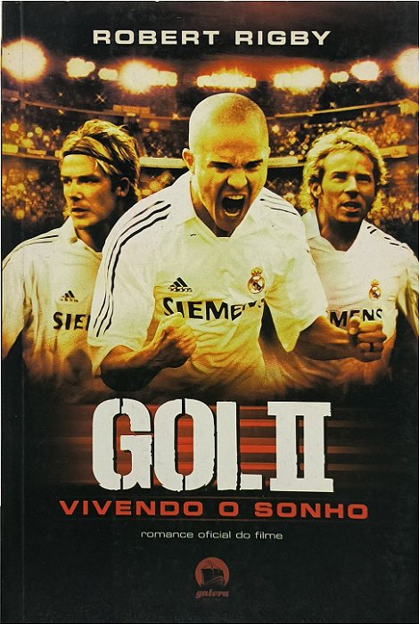 Gol II Vivendo o Sonho - Robert Rigby