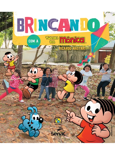 Brincando com a turma da Mônica - Ricardo Nastari - novo e lacrado