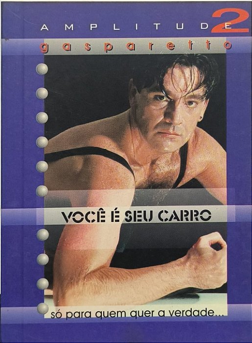 Você É Seu Carro Volume 2 da Coleção Amplitude  - Luiz Antonio Gasparetto