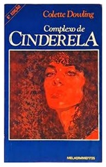 Livro Complexo de Cinderela - Colette Dowling - 17ed.