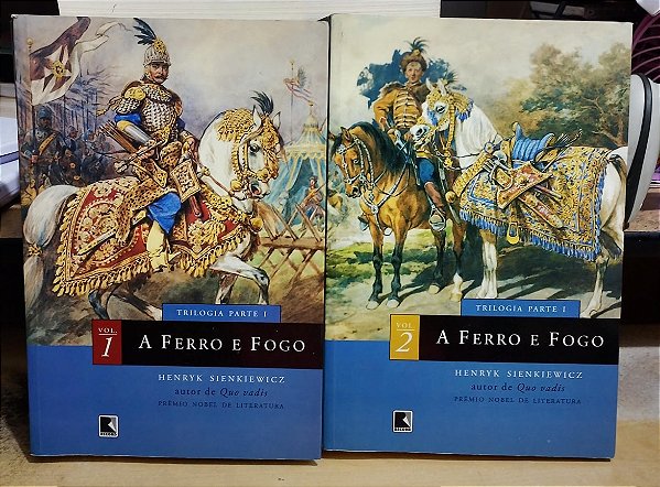 A Ferro e Fogo - Vol 1 + Vol. 2 - Henryk Sienkiewicz