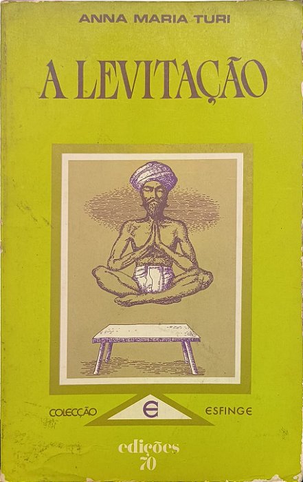 A Levitação -  Anna Maria Turi