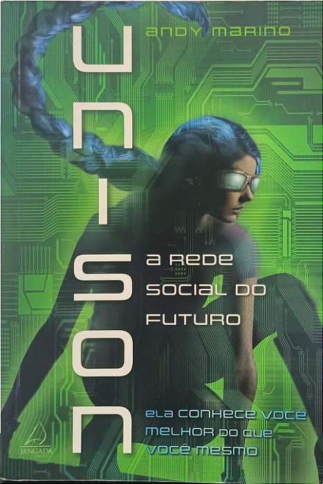 Unison: A Rede Social do Futuro - Andy Marino