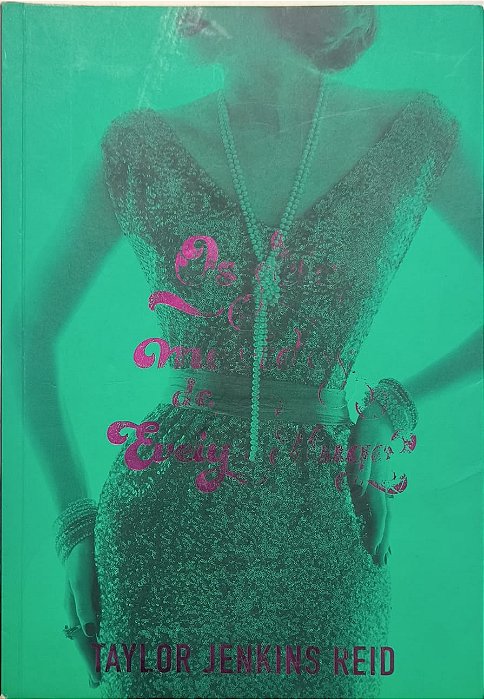 ​​​​​​​Os Sete Maridos de Evelyn Hugo -Taylor Jenkins Reid