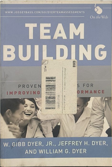 Team Building - W. Gibb Dyer Jr., Jeffrey H. Dyer e William G. Dyer (Idioma-inglês)