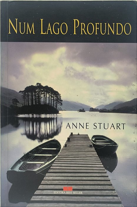 Num Lago Profundo - Anne Stuart
