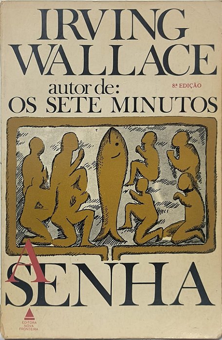 A Senha - Irving Wallace