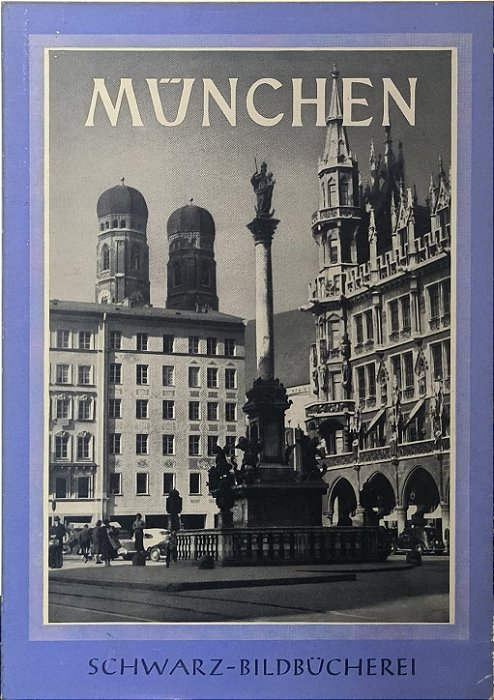 MÜNCHEN - Schwarz-Bildbücherei (idioma-alemão)